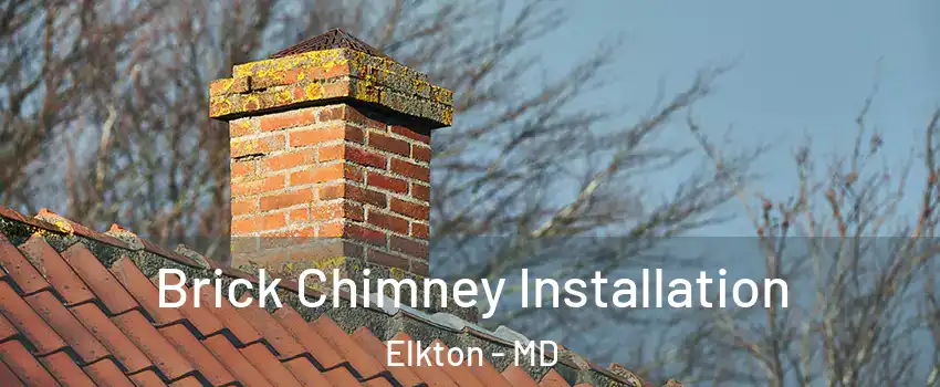  Brick Chimney Installation Elkton - MD