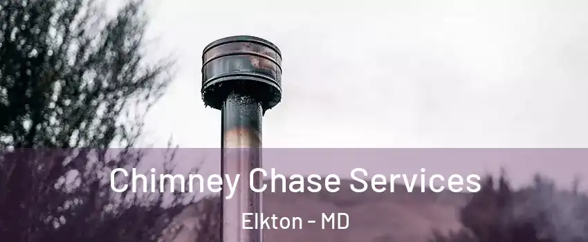  Chimney Chase Services Elkton - MD