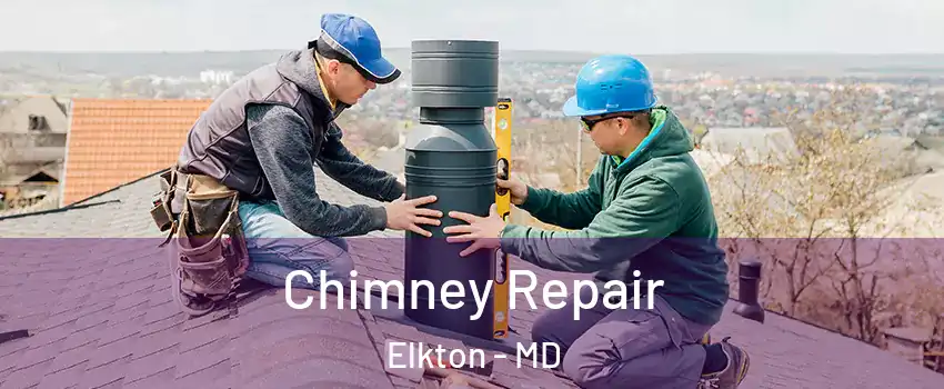  Chimney Repair Elkton - MD