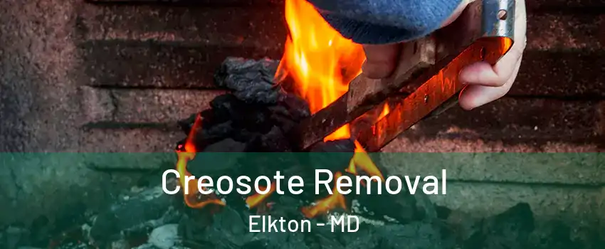  Creosote Removal Elkton - MD