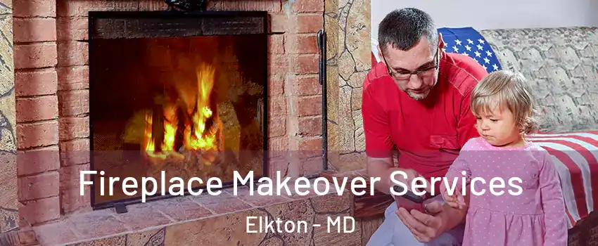  Fireplace Makeover Services Elkton - MD