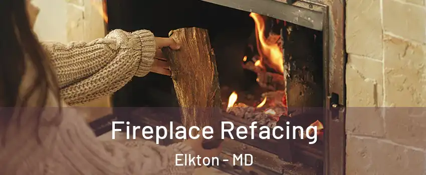  Fireplace Refacing Elkton - MD