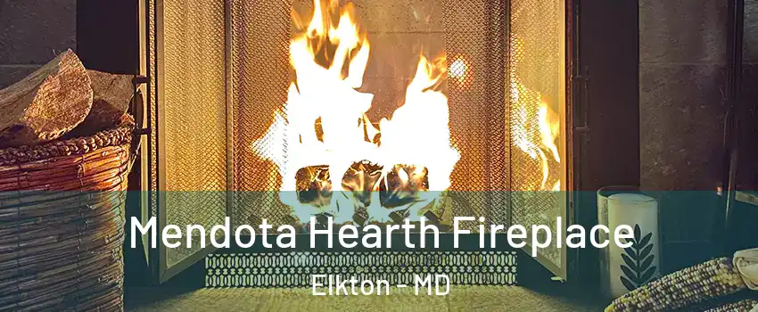 Mendota Hearth Fireplace Elkton - MD
