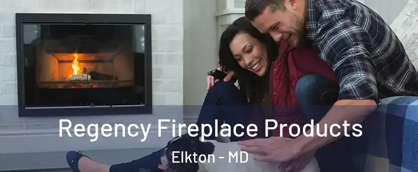  Regency Fireplace Products Elkton - MD