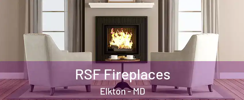  RSF Fireplaces Elkton - MD