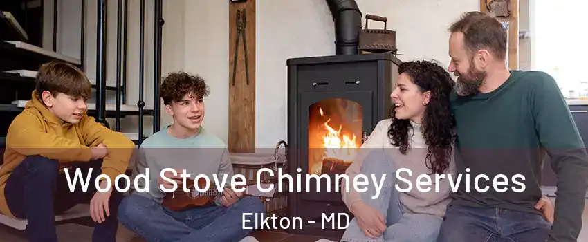  Wood Stove Chimney Services Elkton - MD